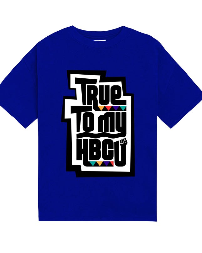 True to my HBCU Signature Shirt (preorder)