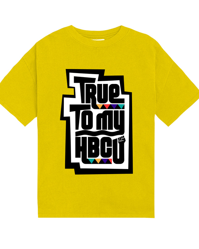 True to my HBCU Signature Shirt (preorder)